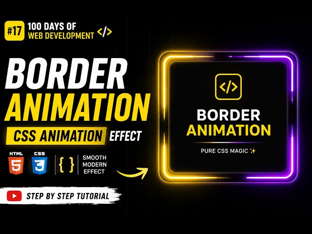 CSS Border Animation Tutorial | Pure CSS | No Talking | Step-by-Step