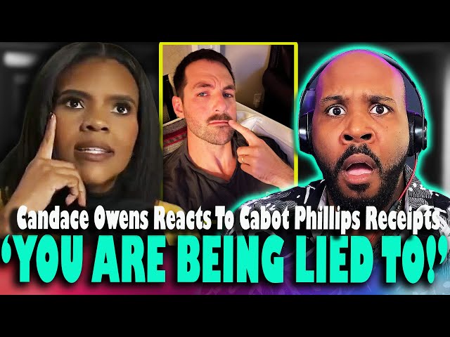'YOU'RE BEING LIED TO!' Candace Owens Reacts To Cabot Phillips Alibi Receipts