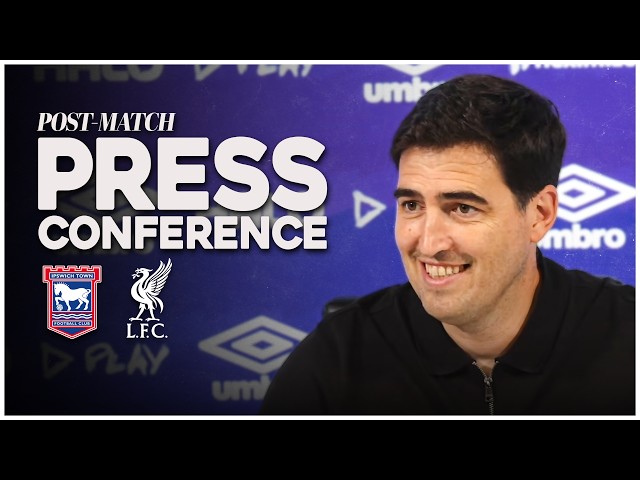Ipswich 0-2 Liverpool | Andoni Iraola Post-Match Press Conference