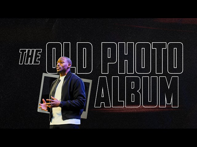 Sunday Morning Worship | The Old Photo Album