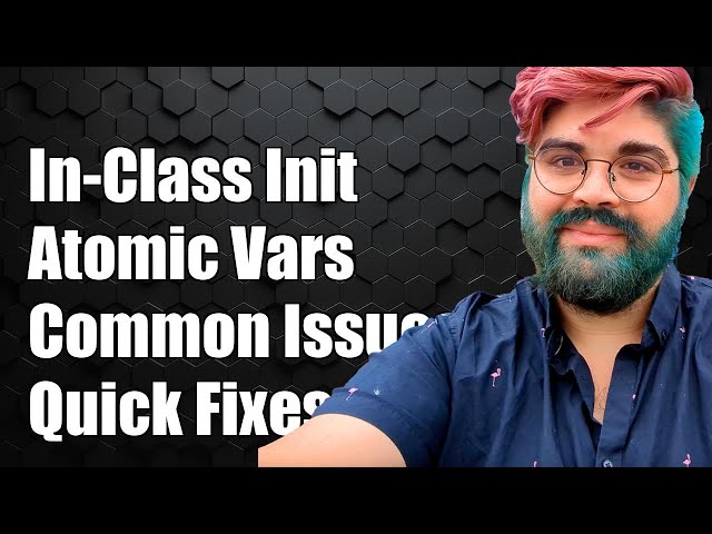 In-Class Initialization of Atomic Variables in C++: Common Challenges & Solutions