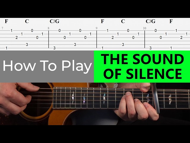 THE SOUND OF SILENCE by Simon & Garfunkel - Guitar Tutorial