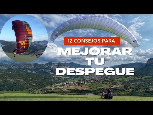 Consejos para mejorar tu despegue en parapente 🪂