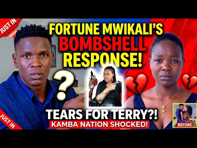 FORTUNE MWIKALI'S BOMBSHELL RESPONSE‼️😱 Breaks Terry's Heart💔😢Tears Flow😭/@kambaudakutv