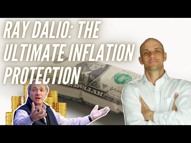 Ray Dalio Insights on The Ultimate Inflation Hedge