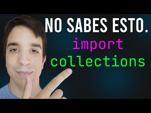 El módulo de Python que reemplaza el 80% de tu código repetitivo | Collections