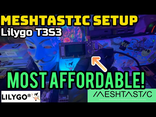 Setting Up LilyGo T3S3: The Best Budget-Friendly Meshtastic Solution for Beginners