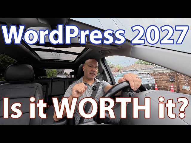 WordPress in 2027 Is it Worth It?