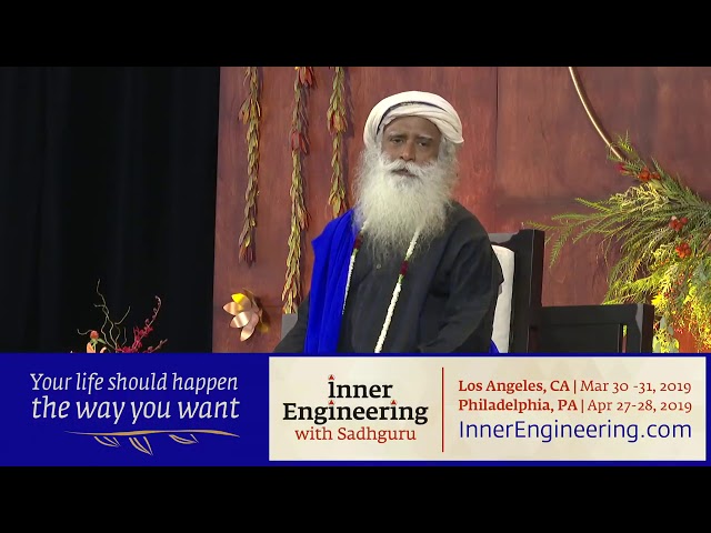 Sadhguru Jaggi Vasudev - Take Charge of Your Life With Inner Engineering