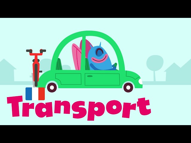 Transport in French: Les Transports 🚗 | Blabber Beasts French for Kids