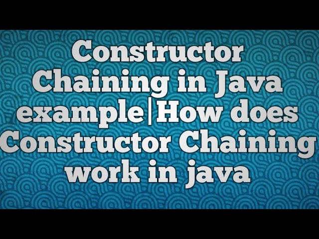 Constructor Chaining in Java example|How does Constructor Chaining work in java