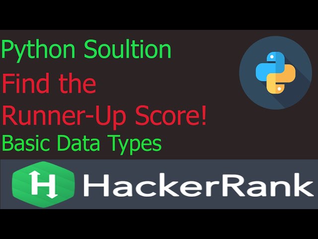 Find the Runner-Up Score! || python HackerRank Solution || python || Basic Data Types