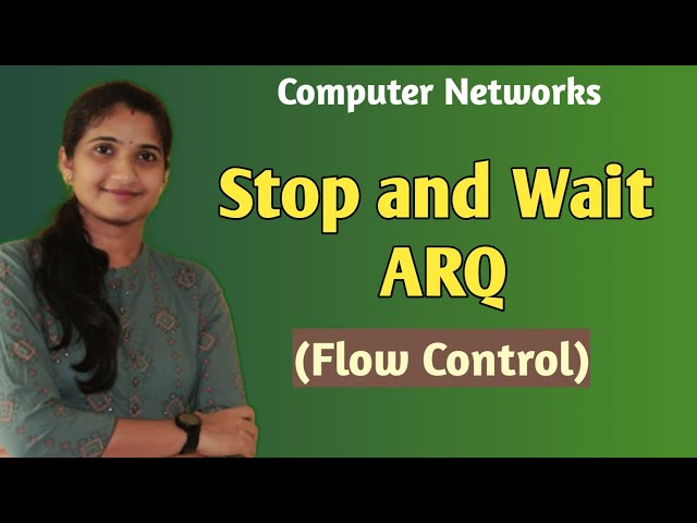 Lec -22 : Stop and Wait ARQ | Flow Control | Computer Networks (malayalam)