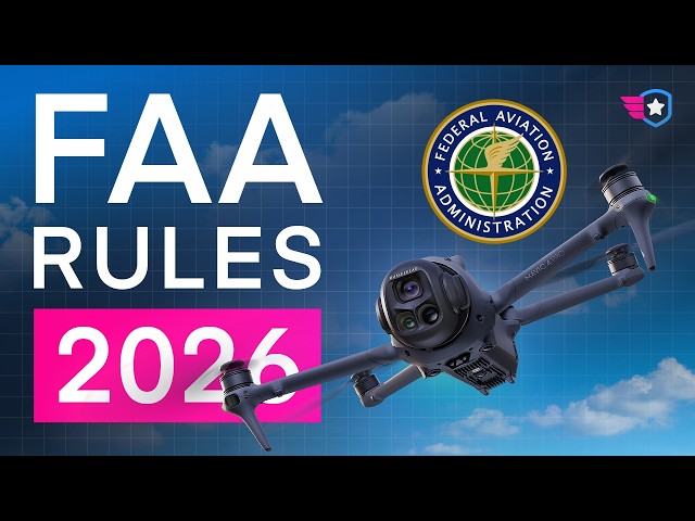 What Are the Rules To Fly Your Drone in 2026?
