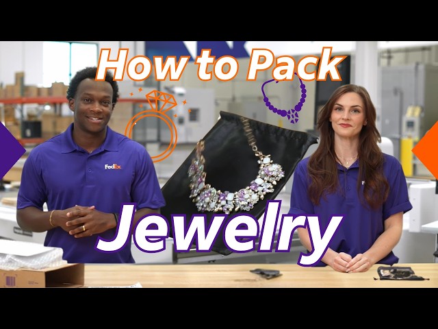How to Pack & Ship Jewelry Safely | The Official FedEx Guide