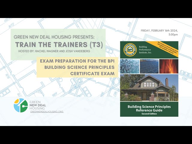 Preparation for the BPI Building Science Principles Certificate Exam