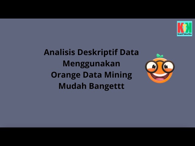 Orange Data Mining - Analisa Deskriptif dengan Feature or Column Statistics dan Distribution
