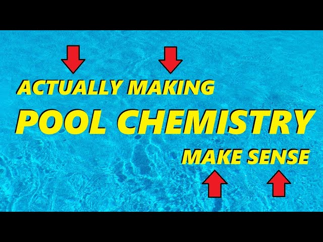 Making Pool Chemistry Make Sense