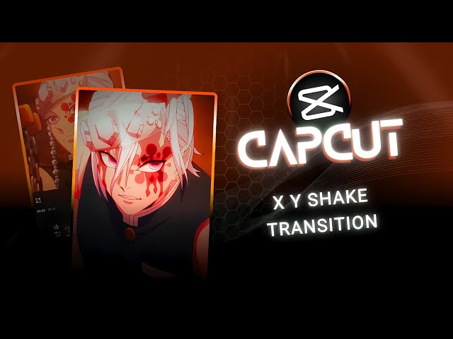 Capcut X Y Shake Transition Tutorial | CapCut Tutorial