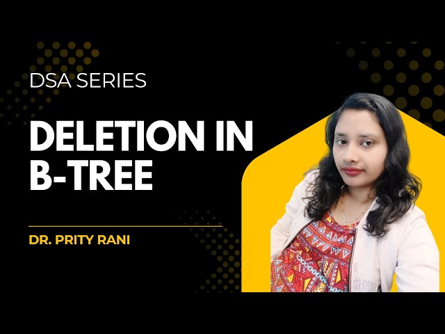 Lec 82: Deletion in B-Tree | Explained with Solved Examples in Hindi | B-Tree Data Structure