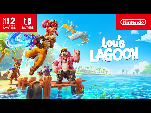 Lou's Lagoon – Launch Trailer – Nintendo Switch 2