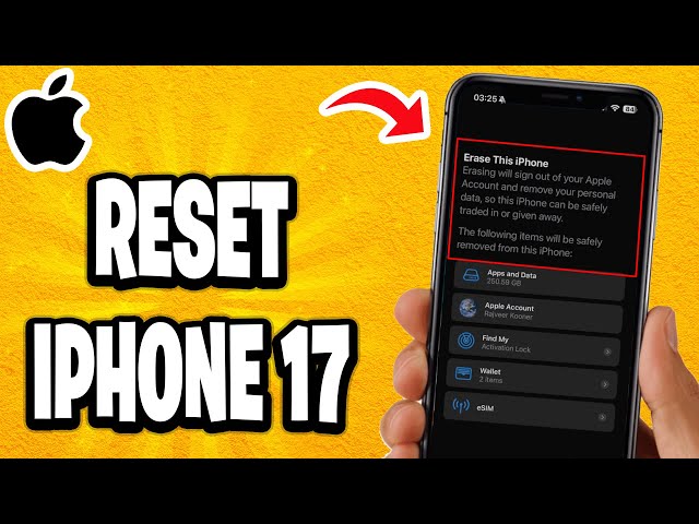 How To Reset iPhone 17