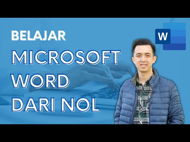 Belajar Microsoft Word dari Nol | Tutorial Word Pemula