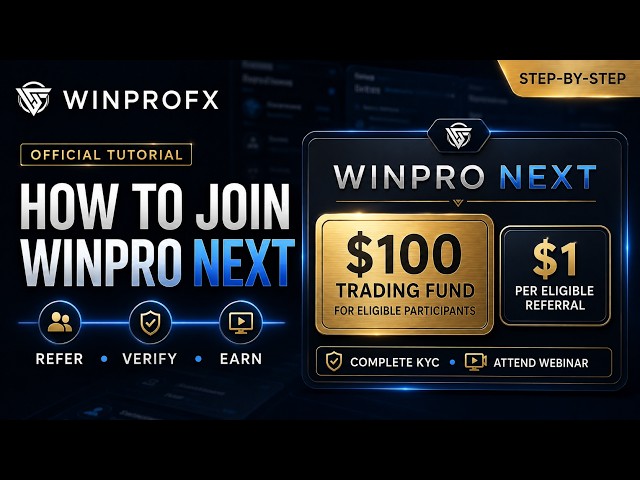 How to Join WINPRO NEXT | $100 Trading Fund + $1 Referral Reward | Official Tutorial