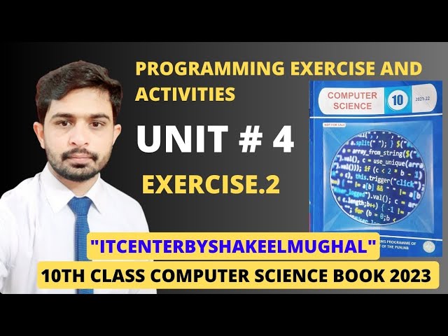 Exercise 2 | unit 4 | Programming Exercise | 10 class computer science book 2023.