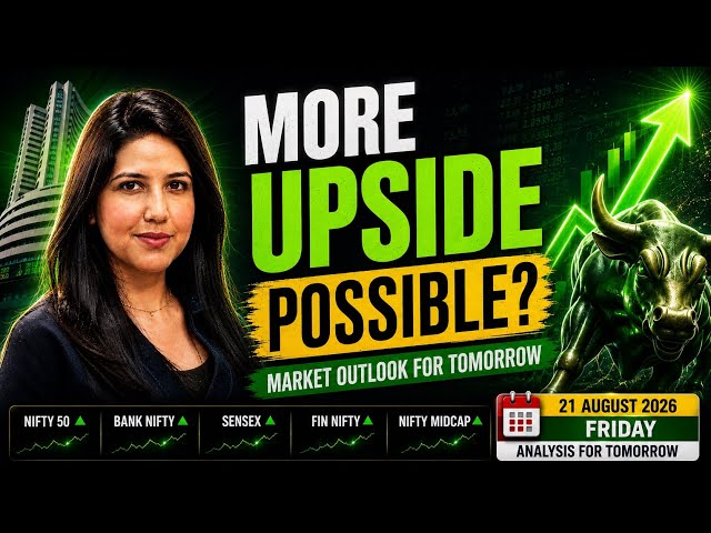 Nifty Tomorrow & Bank Nifty Prediction for 21 August 2026 | Sensex tomorrow | Payal Arora
