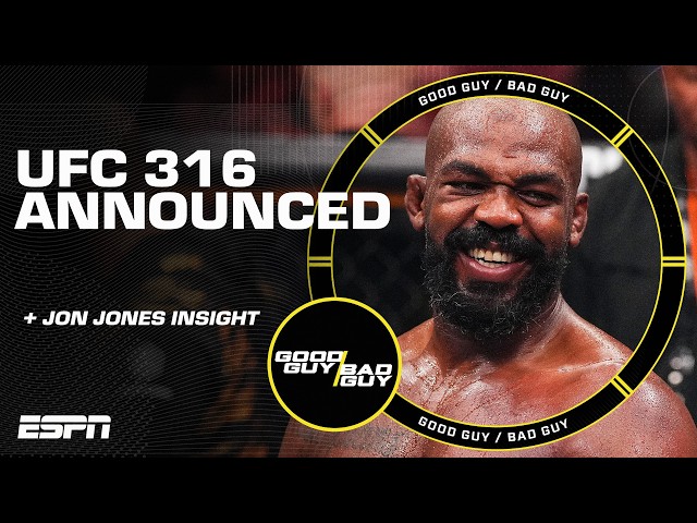 UFC 316 ANNOUNCED 👏 Suga's Revenge? + Chael's Jon Jones INSIGHT 🔎 [FULL SHOW] | Good Guy / Bad Guy