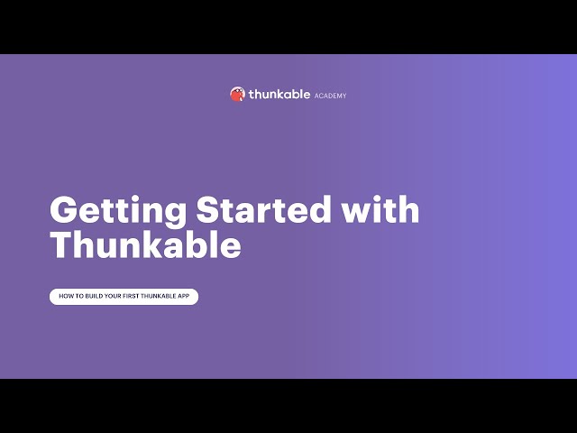 Getting Started with Thunkable (1 of 4)
