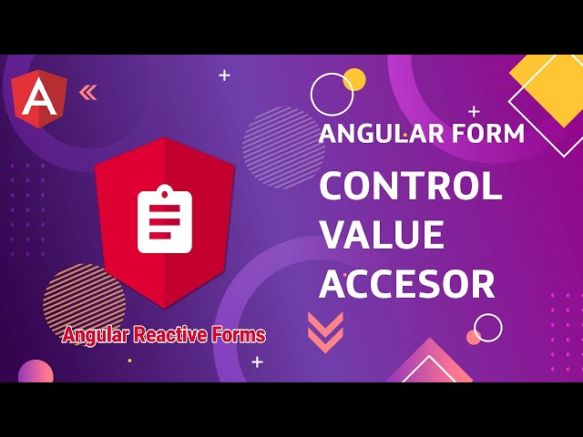 Form Control and Control Value Accessor in Angular