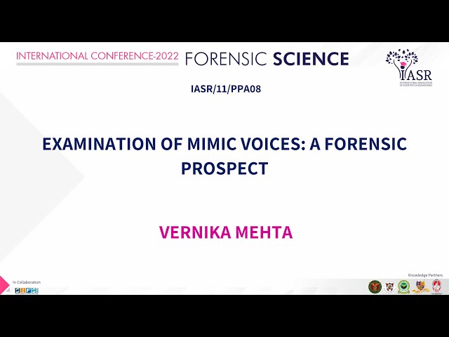 Examination of Mimic Voices: A Forensic Prospect | Vernika Mehta