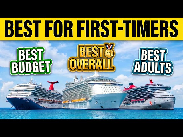 The Best Cruise Line for First Timers - How to Pick YOUR First Cruise