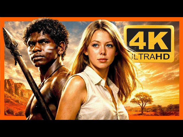 🎬 Walkabout (1971) | Epic Survival Journey in the Australian Outback 🏜️🔥 | 4K Remastered - 💥