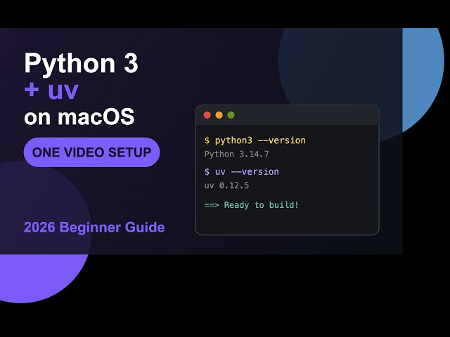 Install Python 3 & uv on macOS (2026 Beginner Guide)