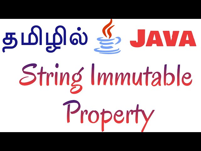Java in Tamil - String Immutable, String[] args in main method in Tamil - Muthuramalingam -Payilagam