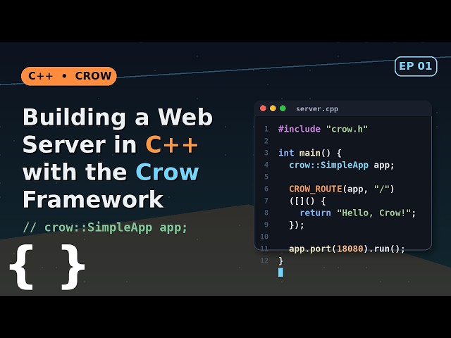 Building a Web Server in C++ with the Crow Framework | EP01