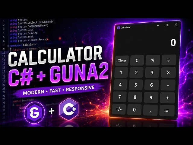 How to Build a Modern Calculator in C# | WinForms + Guna UI2 Tutorial