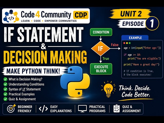 Python Basics Episode 8 | If Statement & Decision Making | Code4Community CDP