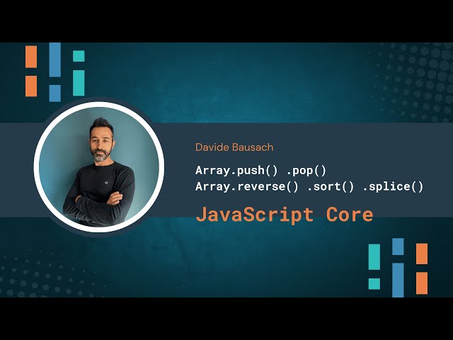 JavaScript: 5 Metodi Array che MODIFICANO l'Originale (push, pop, sort, splice, reverse)