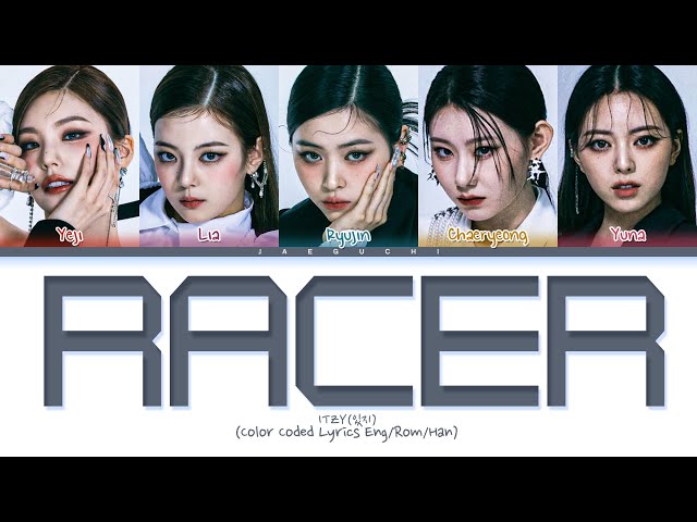 ITZY RACER Lyrics (있지 RACER 가사) (Color Coded Lyrics)