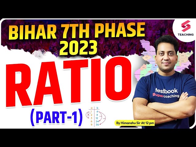 Bihar 7th Phase Bahali 2023 | Full Preparation | Maths | Ratio (Part-1) | Himanshu Sir