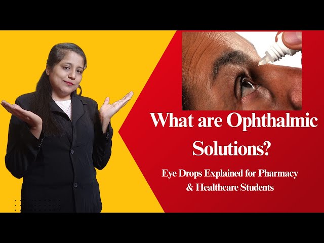 What Are Ophthalmic Solutions? | Eye Drops Explained for Pharmacy & Healthcare Students #Pharma