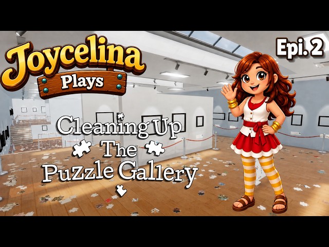 Cleaning Up the Puzzle Gallery - Episode 2