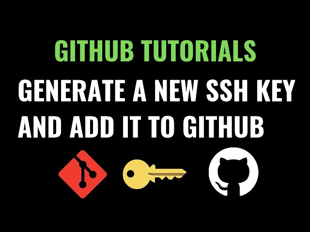 How to Generate an SSH Key and Add It to GitHub (Mac/Windows/Linux) — SSH for Git Explained