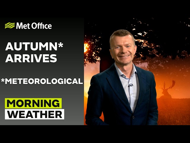01/09/2026 - A wet start - Morning Weather Forecast UK - Met Office Weather