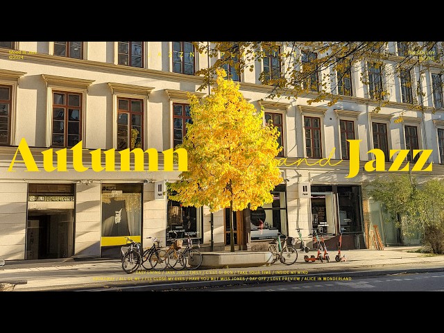 Playlist | Autumn with jazz🚲 | Exciting jazz that makes you feel good💛Relaxing Jazz Background Music
