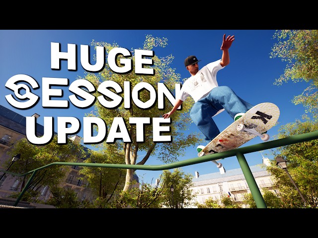 HUGE NEW SESSION UPDATE - Skate Core Overhaul